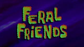 SpongeBob Feral Friends  Dont Wake Patrick Music Only [upl. by Fields]