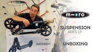 Micro Suspension Scooter Unboxing  by Micro Kickboard [upl. by Manda201]