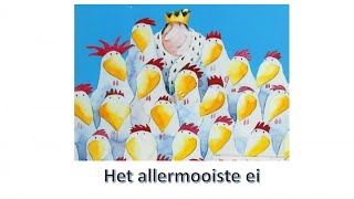 Prentenboek Het allermooiste ei [upl. by Weigle]