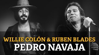 Willie Colon amp Ruben Blades  Pedro Navaja [upl. by Andeee]