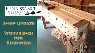 The Beginners Workbench  Shop Update [upl. by Damon523]