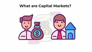 What are capital markets  Capital Markets Explained [upl. by Seyah]