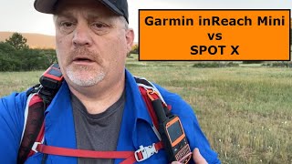 Garmin inReach Mini vs SPOT X [upl. by Hamlen679]