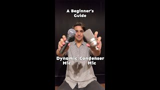 Dynamic Mic vs Condenser Mic A Beginners Guide [upl. by Barbette]