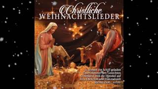 🎄 Christliche Weihnachtslieder 🎄 [upl. by Digdirb599]