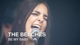 The Ronettes  Be My Baby The Beaches cover [upl. by Iluj]