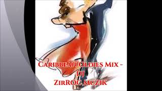 Caribbean Oldies Guyanese Mix Vol 1 DJ ZirROC MuZiK [upl. by Ahsil992]