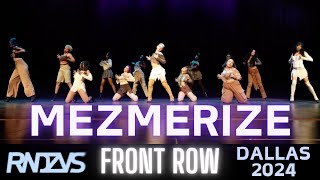 MEZMERIZE  FrontRow  RNDZVS The Show  Dallas 2024 [upl. by Pauli]