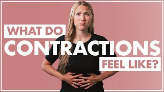 What Do Contractions Feel Like  What Happens During a Contraction [upl. by Ern]