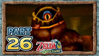 The Legend of Zelda Spirit Tracks  Part 26  Fire Temple [upl. by Gillan897]