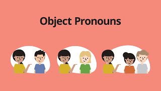 Object Pronouns – English Grammar Lessons [upl. by Irehj]