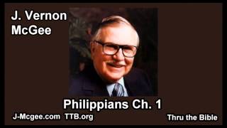 50 Philippians 01  J Vernon Mcgee  Thru the Bible [upl. by Inava]