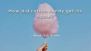 How did cotton candy get its name [upl. by Seavey]