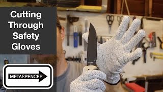 Cutting Through Cut Resistant Gloves [upl. by Artemus]