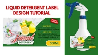 Iiquid detergent label design tutorial [upl. by Ahsenev]