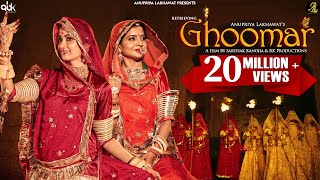 GHOOMAR  OFFICIAL VIDEO l Rajasthani Folk Song  Anupriya Lakhawat l Popular Rajasthani Song 2021 [upl. by Elay]