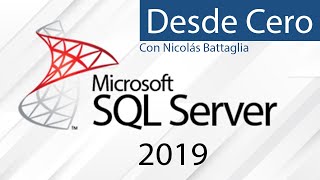 Tutorial Microsoft Sql Server 2019 desde cero  Instalación y primeros pasos [upl. by Lewert]