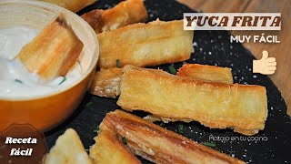 YUCA FRITA 😋 Receta FÁCIL para guarnición [upl. by Dloreg]