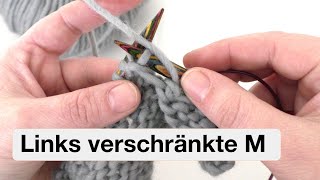 Masche links verschränkt stricken  M li verschr [upl. by Iveel137]