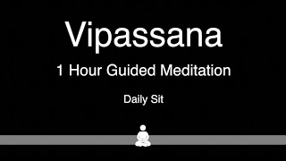 Vipassana 1 Hour Guided Daily Meditation [upl. by Seraphim2]