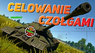 Celowanie Czołgiem  Poradnik War Thunder [upl. by Yolanda720]