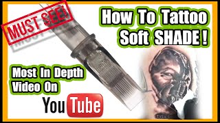 How To Tattoo Shade Full In Depth Analogy Of Tattoo Shading Techniques  Demonstration MUST SEE [upl. by Frazier47]