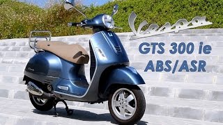 Vespa GTS 300 ie ABSASR Prueba a fondo FullHD [upl. by Outhe]