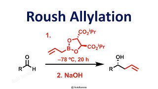 Roush Allylation [upl. by Penrod923]