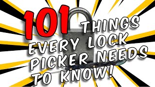 101 Things Every Lock Picker Should Know [upl. by Noirod]