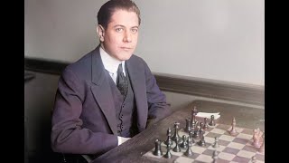 The Genius of Capablanca  José Raúl Capablanca Most instructive chess games 19011918 [upl. by Irabaj]