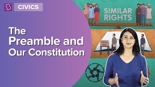 The Preamble And Our Constitution  Class 7  Civics  Learn With BYJUS [upl. by Zailer605]