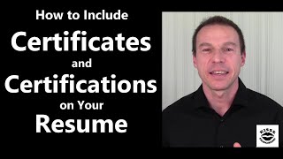 Certificates and Certifications on Your Resume [upl. by Hgeilyak]