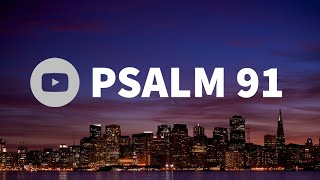 PSALM 91  BIBLE READING  NIV [upl. by Neeli892]