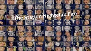 The Station Nightclub Fire [upl. by Anitsuga]