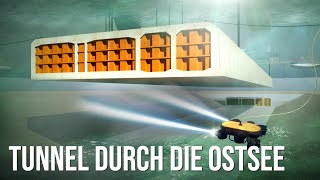 So wird der 18km lange Tunnel zwischen Deutschland und Dänemark gebaut  Fehmarnbelttunnel [upl. by Neelrahs]