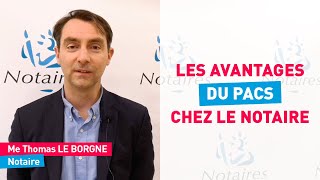 Les avantages du PACS chez le notaire [upl. by Ednarb]