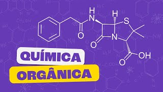 QUÍMICA ORGÂNICA  Comece aqui [upl. by Ayital963]