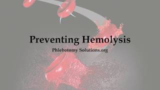 Preventing Hemolysis [upl. by Varipapa]