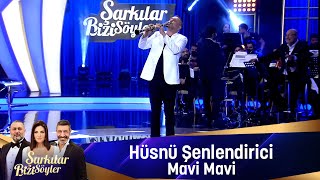 Hüsnü Şenlendirici  MAVİ MAVİ [upl. by Akiem767]