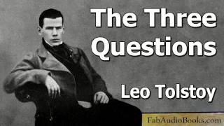 TOLSTOY  The Three Questions by Leo Tolstoy  Short story audiobook  FAB [upl. by Murtagh]