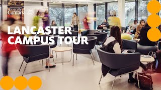 Lancaster Campus Tour  University of Cumbria [upl. by Enitsyrhc]