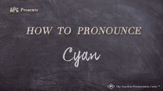 How to Pronounce Cyan Real Life Examples [upl. by Nagah]