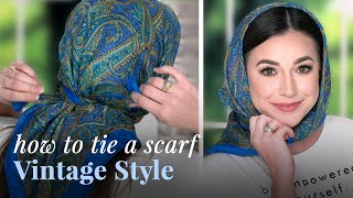 How To Tie A Scarf Vintage Style  2 Quick and Easy Ways [upl. by Arama984]