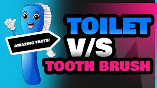 Toilet and Tooth Brush [upl. by Ahkihs]