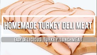 Homemade Turkey Deli Meat TWO Flavors Turkey Lunch meat for cold cut sandwiches  Easy deli meat [upl. by Housum]