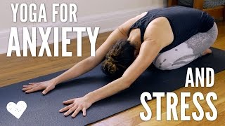 Yoga For Anxiety and Stress [upl. by Einahteb]