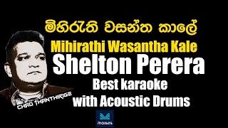 Mihirathi wasantha kale new version Karaoke [upl. by Nodnab]