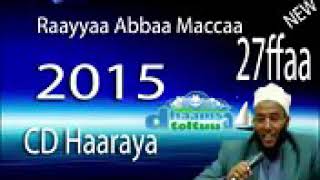 RAYYA ABBA MACCA NEW VOL27  FULL [upl. by Russell]