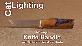 Making Knife Handle from Stabilized Wood and Resin [upl. by Izawa]