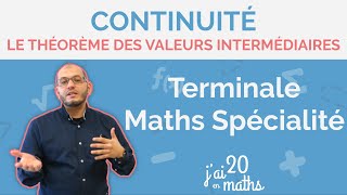 Le théorème des valeurs intermédiaires TVI  Continuité  Terminale Maths Spécialité [upl. by Anhcar]